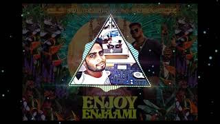 Enjoy Enjaami Dhee ft  Arivu DJ RUKSHAN OFFICIAL MIX 2021