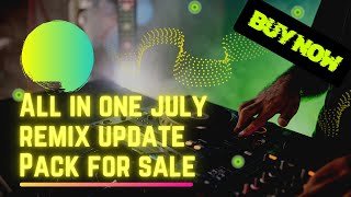 All In One July Remix Update 25 Songs DJ YASIRU