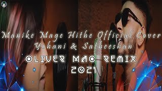 Manike Mage Hithe Official Cover Yohani Satheeshan (Oliver Mac Remix)