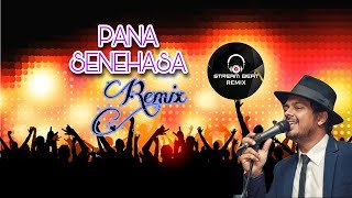 Pana Senehasa Remix by Stream Beat Dushyanth Weeraman