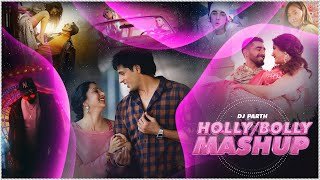 Hollywood x Bollywood Mashup DJ Parth Sunix Thakor