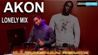 Akon Lonely mix by (DJRUKSHAN)