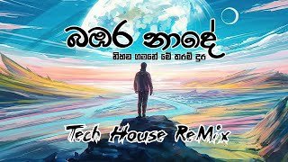 Babara Nade Tech House ReMix Dj Asiri