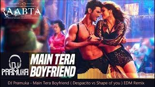 Main Tera Boyfriend (Despacito vs Shape of you) EDM Remix DJ Pramuka