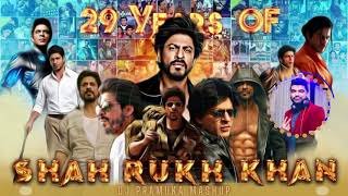 Tribute To Shah Rukh Khan Mashup Remake DJ Pramuka