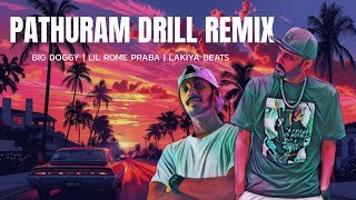 Pathuram X Someone You Loved 2 Drill Remix Lakiya Remix