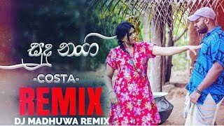 Costa Sudu Nangi REMIX DJ Madhuwa