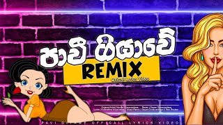 Pavi Giyawe Remix Gayan Gunawardana