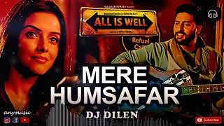 Mere Humsafar Funkymix REmix BY DJ DILEN