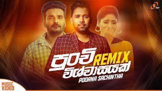 Punchi Wishwasayak Poorna Sachintha Remixthumbnail
