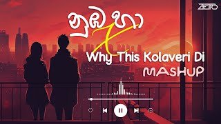 Numba Ha x Why This Kolaveri Di (Mashup) ZETRO