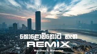 Kolonthota Remix Full Mix