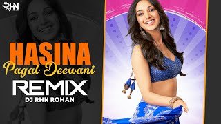 Hasina Pagal Deewani Remix DJ RHN ROHANthumbnail