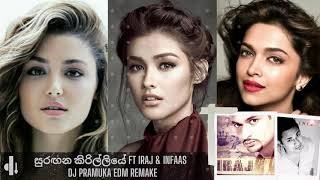 Suragana Kirilliye ft Iraj n Infaas DJ Pramuka EDM Remake