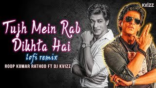 Tujh Mein Rab Dikhta Hai Remix DJ Kvizz