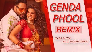 Genda Phool Remix DJ Wild Badshah