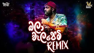 Bala Walapemi (Remix) Costa x Master D (NexTRo)