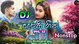 2025 Live Sinhala Old Hitz Vol-12 DJ Nonstop DJz Nimsara Jay