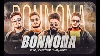 Bonnona OFFICIAL Remix DJ JNK Shizen Remix