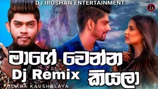 Maage Wenna Kiyala Hip hop style Dj Remix Dj Iroshan DND