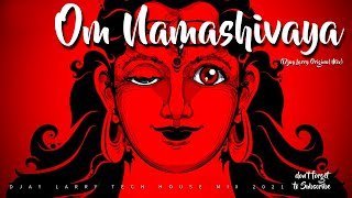 Om Namashivaya (DJAY LARRY MIX)