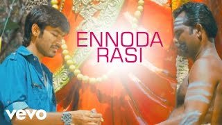 Ennoda Rasi (From Mappillai Remix)
