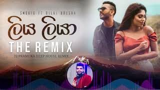 Liya Liyaa Ft Smokio Dilki Uresha DJ Pramuka Deep House Remix Rework