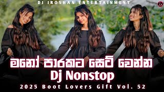 2025 Boot Lovers Gift Vol.52 Sad Mood Dj Nonstop Dj Iroshan