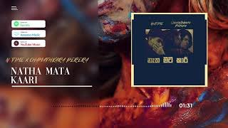 Natha Mata Kaari NxTime x Chamathkara Perera