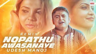 Nopathu Awasanaye Udesh Manoj Remix Leon M-Zack