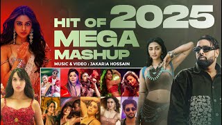 HIT OF 2025 MEGA MASHUP VDj Jakaria
