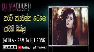 Athula Samitha Hit Mixtape (Kawadi Baila) Dj Madhush MS