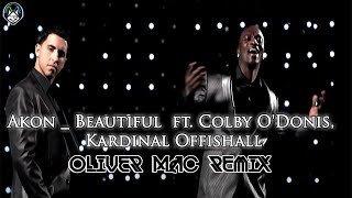 Akon Beautiful (Oliver M Remix)