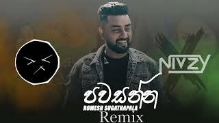 Pawasanna (Naadunana Lesa) Romesh Sugathapala Ft Nivzy X Remix