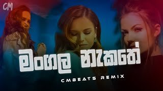 Mangala Nakathe (CMBeats Remix)