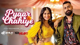 Pyaar Chahiye (Remix) DJ Shad India X DJ Sidheart