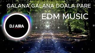 Glana Galana Remix DJ AIRA