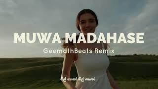 Muwa Madahase (GeemathBeats Remix)