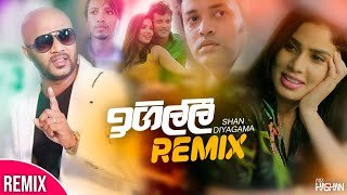 Igilli Remix Shan Diyagamage Ft Mack N