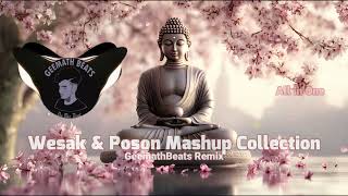 All In One Wesak n Poson Mashup Collection (GeemathBeats Remix)