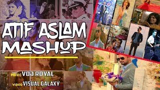 ATIF ASLAM MASHUP VDj Royal Visual Galaxy