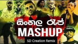 Rap Mashup Remix Sinhala New Songs 2021 SD Creation RemixPunjab Dance Beat